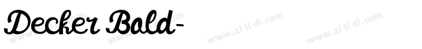 Decker Bold字体转换 Decker Bold字体转换